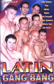 Latin Gang Bang